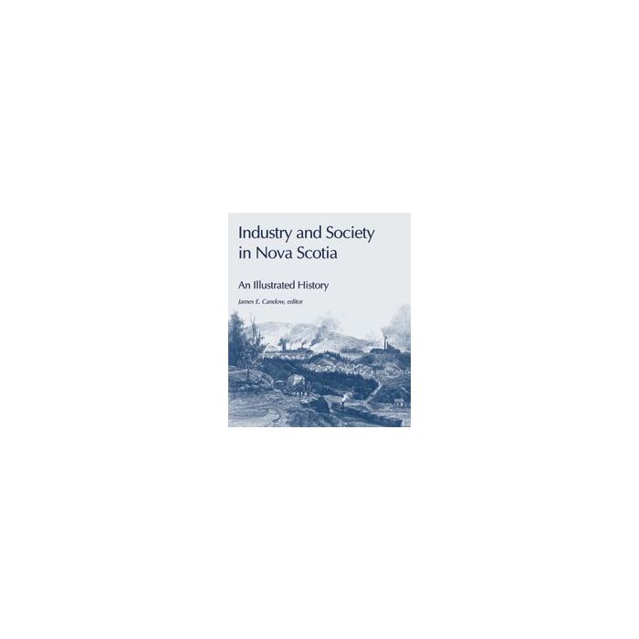 Industry and Society in Nova Scotia