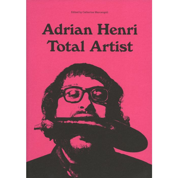 Adrian Henri: Total Artist