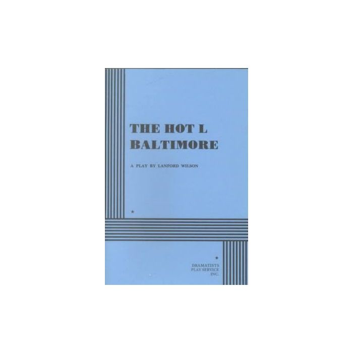 Hot L Baltimore, The