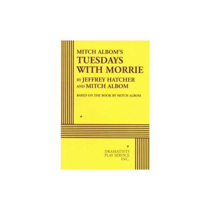 Mitch Albom's Tuesdays with Morrie