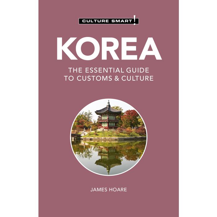 Korea - Culture Smart!