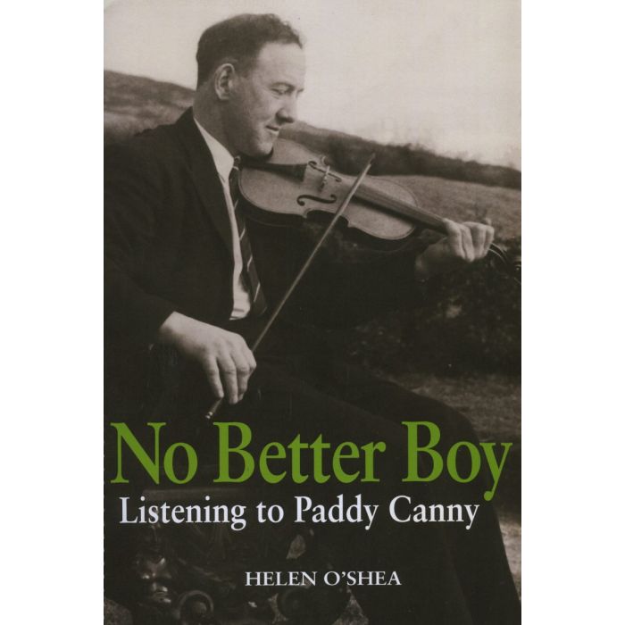 No Better Boy: Listening to Paddy Canny