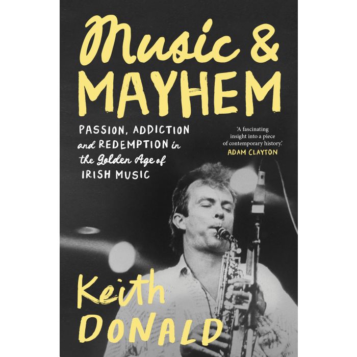 Music and Mayhem: One Man's Journey Through The Golden Era