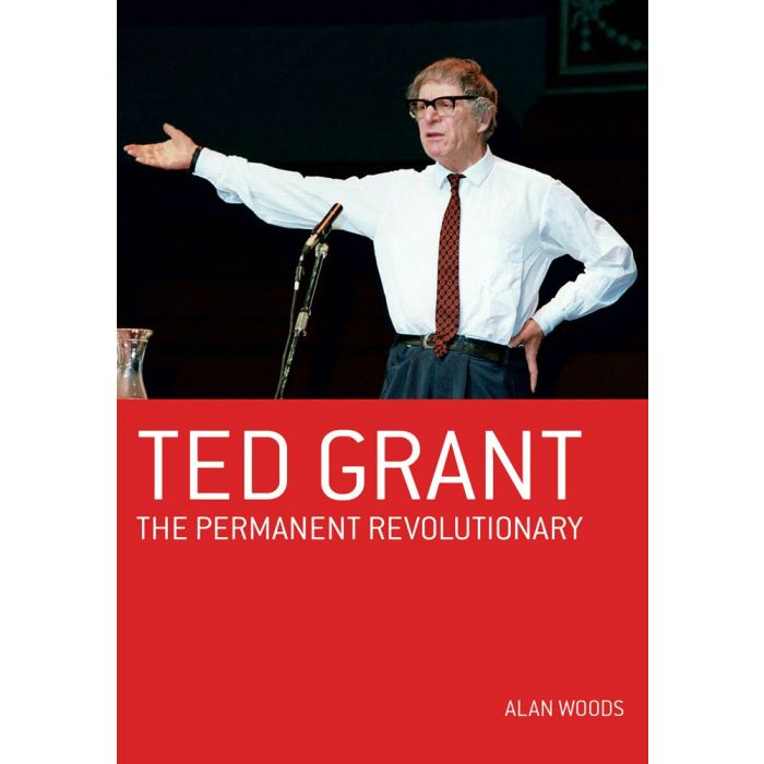 Ted Grant - Permanent Revolution