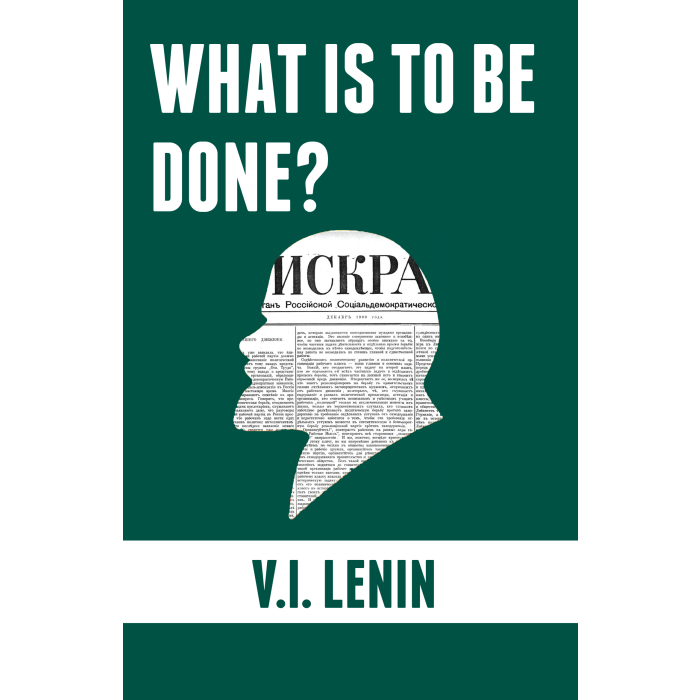 What Is To Be Done?