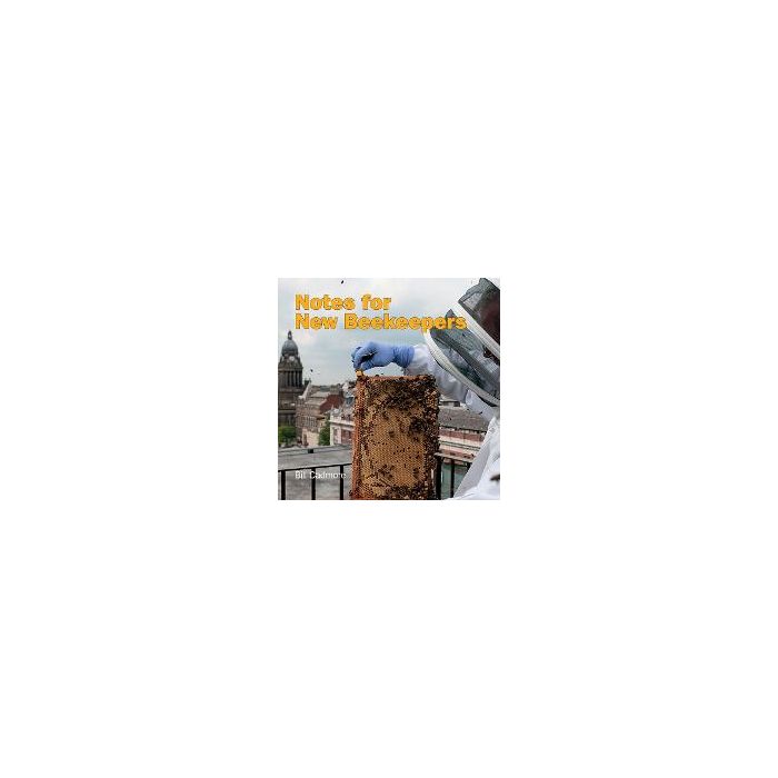 Notes for New Beekeepers