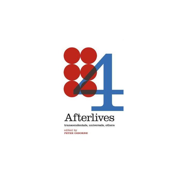 Afterlives: Transcendentals, Universals, Others