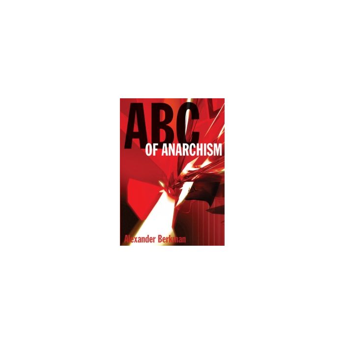 ABC of Anarchism