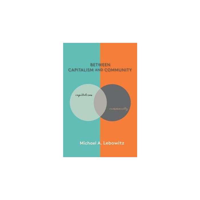 Between Capitalism and Community