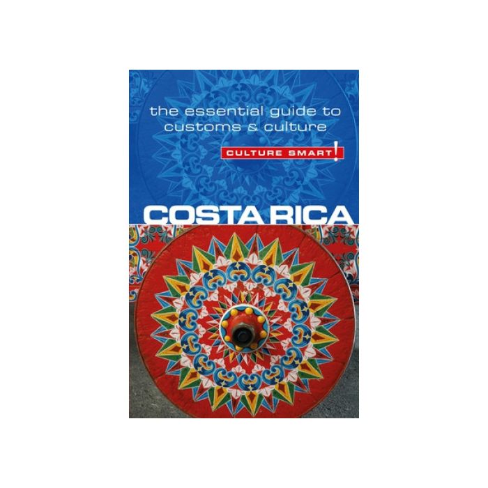 Costa Rica - Culture Smart!
