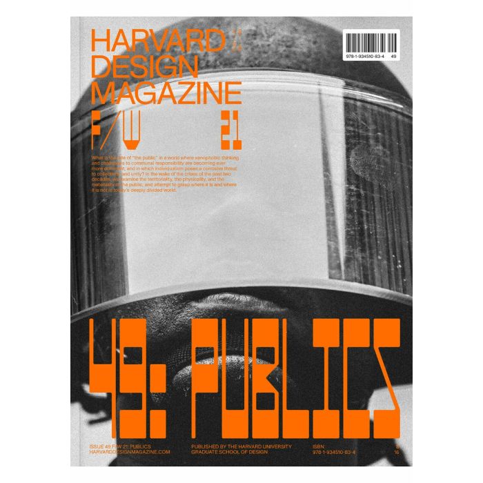 Harvard Design Magazine 49 Autumn Winter 2021