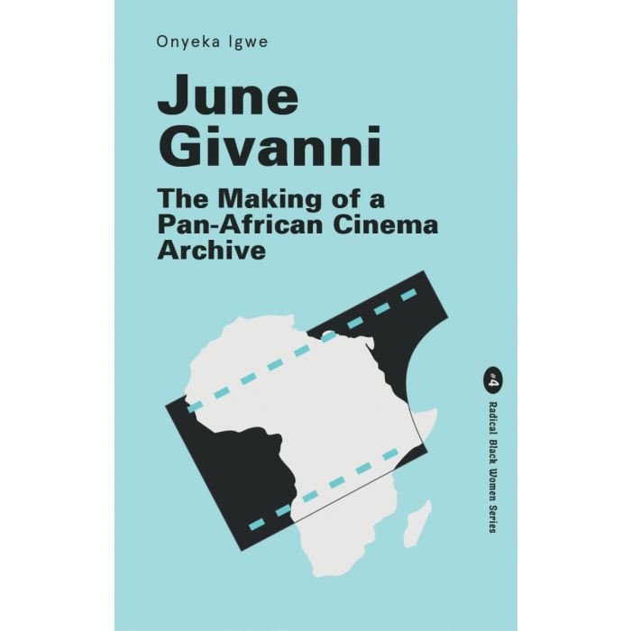 June Givanni: The Making of a Pan-African Cinema Archive