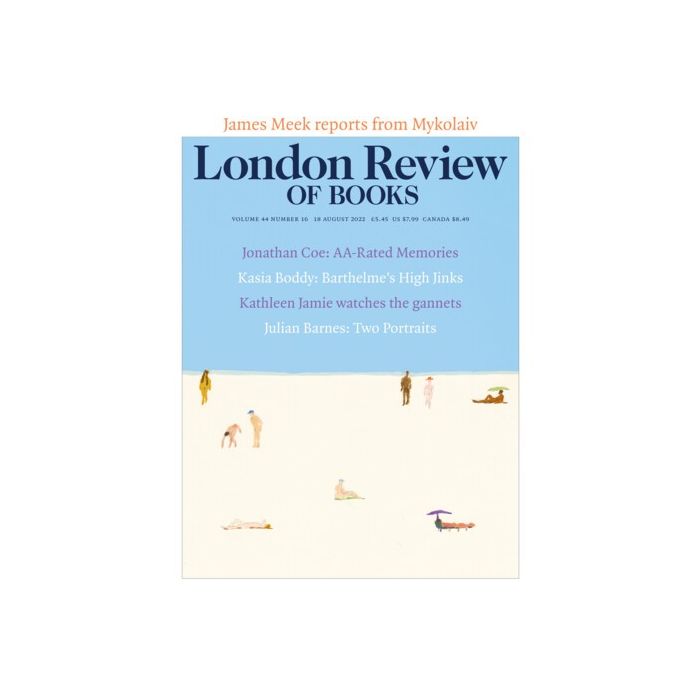London Review of Books 44/16 18 August 2022