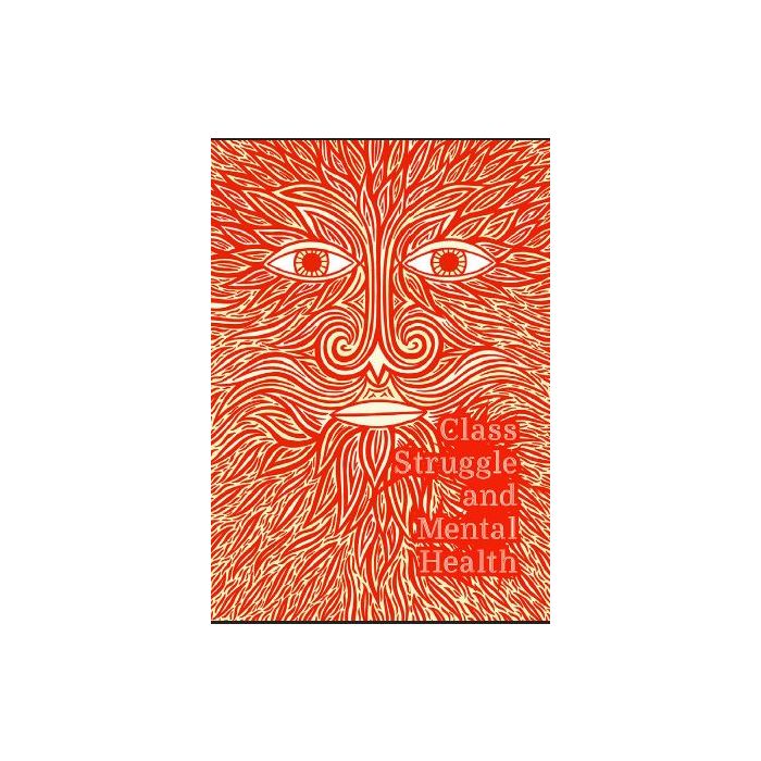 Class struggle and Mental Health