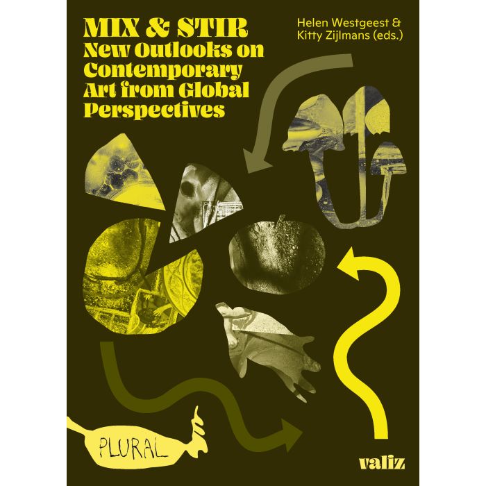 Mix & Stir: New Outlooks on Contemporary Art from Global