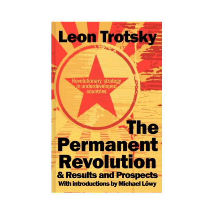 Permanent Revolution and Results and Prospects, The