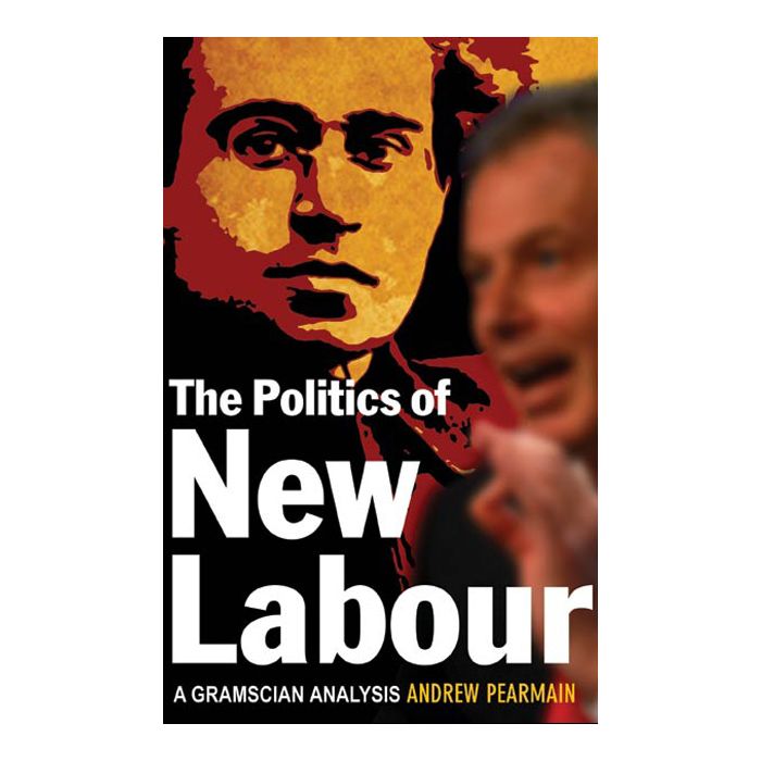 Politics of New Labour, The