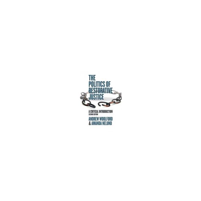 Politics of Restorative Justice, The