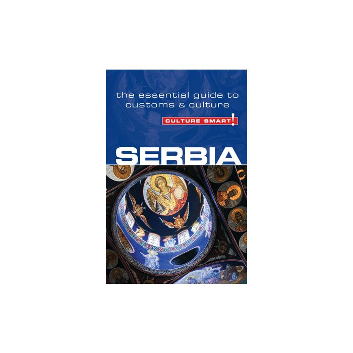 Serbia - Culture Smart!