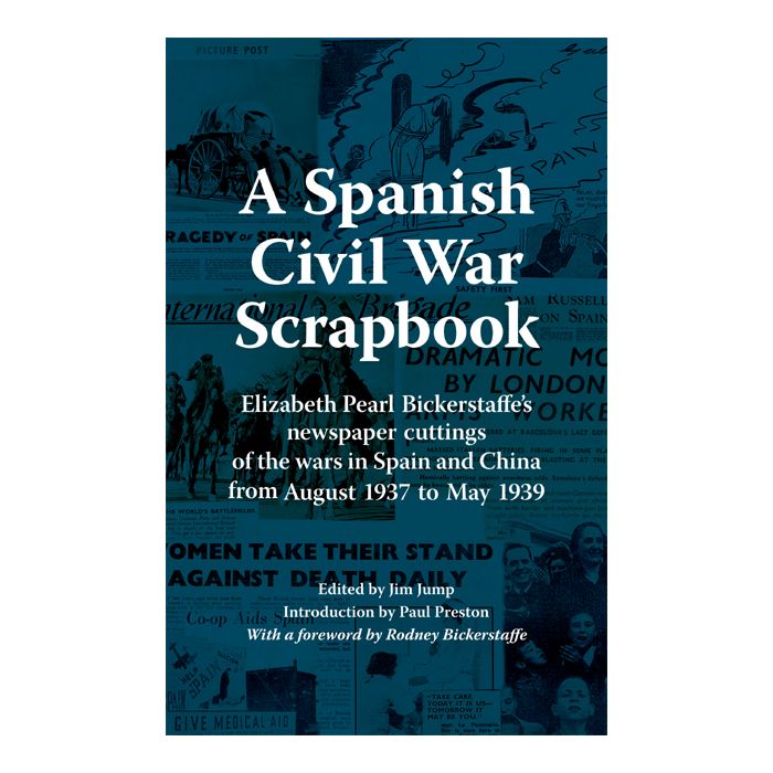 Spanish Civil War Scrapbook, A