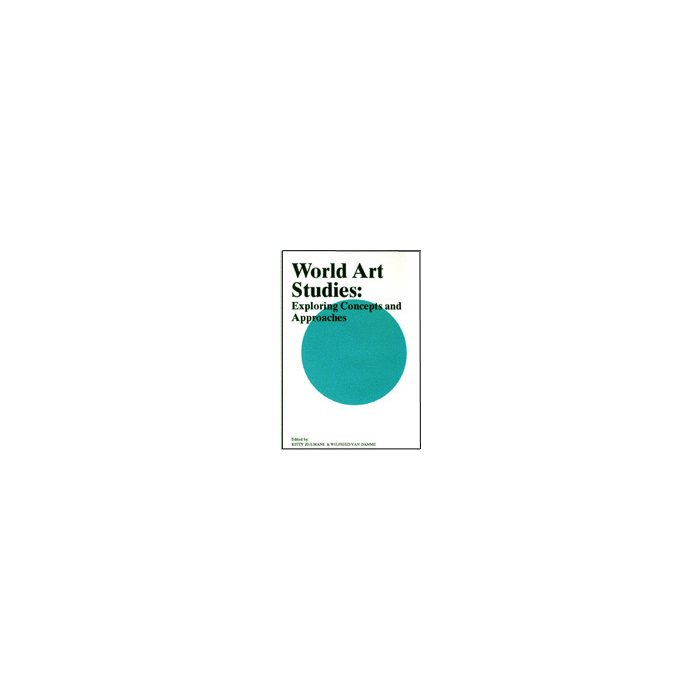 World Art Studies: Exploring Concepts and Approaches