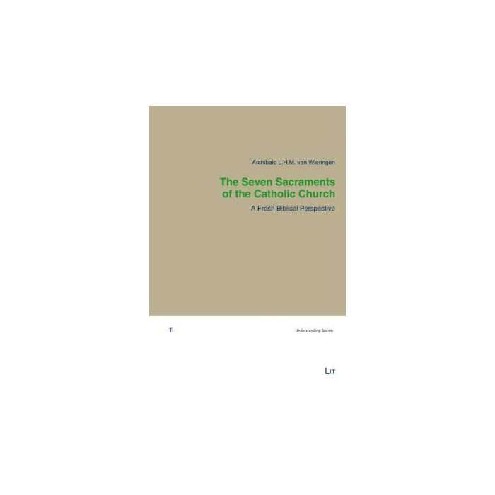 Seven Sacraments of the Catholic Church The