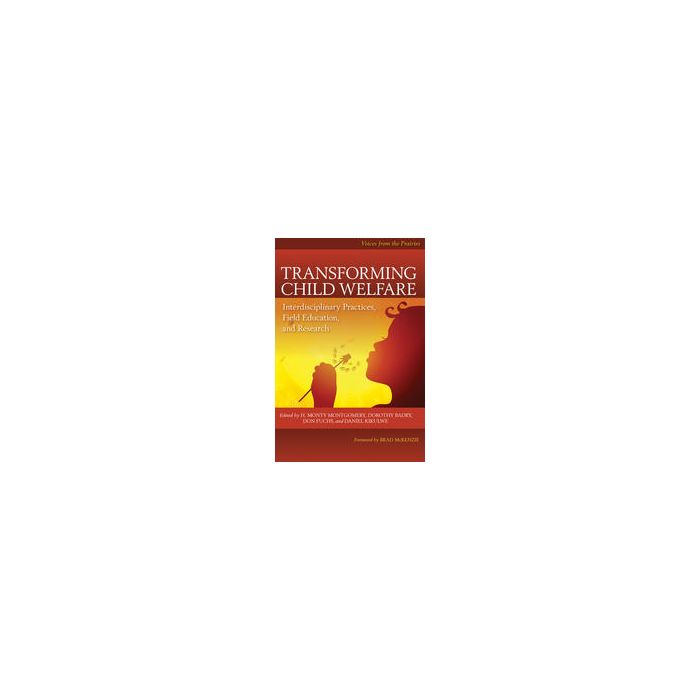 Transforming Child Welfare