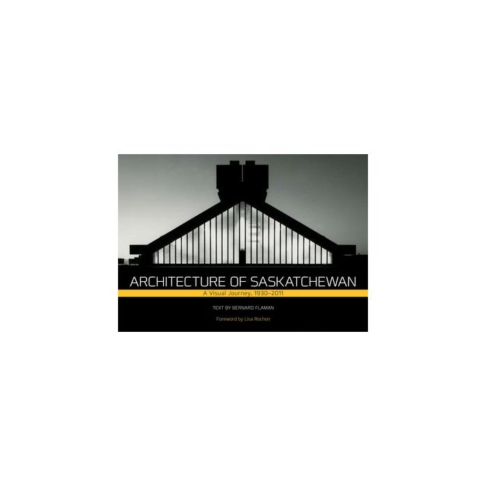 Architecture of Saskatchewan