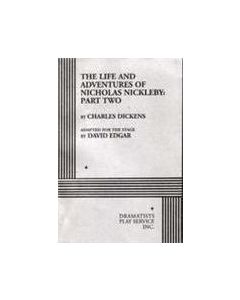 Nicholas Nickleby, Life & Adventures Part 2