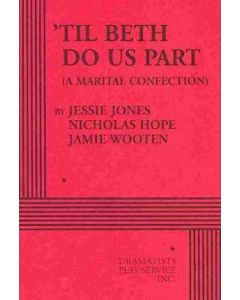 Til Beth Do Us Part