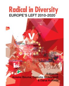 Radical in Diversity: Europe's Left (2010-2020)