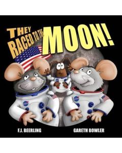 They Raced To The Moon 