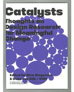 Catalysts: Thoughts on Design Research for Meaningful Change