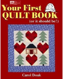 Your First Quilt Book (Or It Should Be!)