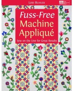 Fuss-Free Machine Applique
