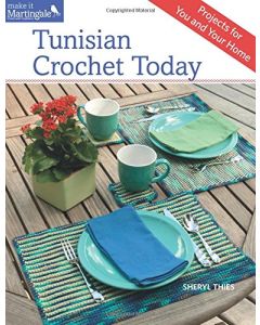 Tunisian Crochet Today