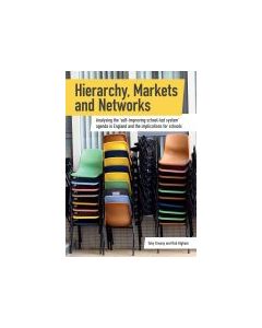 Hierarchy, Markets and Networks