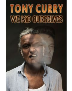 We Kid Ourselves