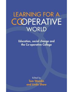 Learning for a Co-operative World: Education, social change