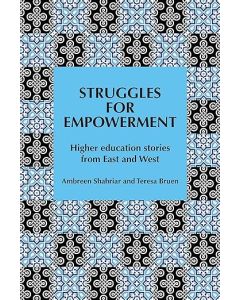 Struggles for Empowerment: Higher Education stories from