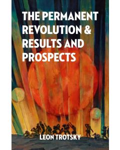 Permanent Revolution and Results and Prospects