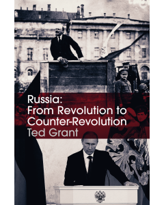 Russia - From Revolution to Counter-Revolution