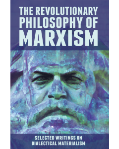 Revolutionary Philosophy of Marxism, The