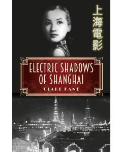 Electric Shadows of Shanghai
