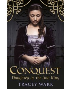 Conquest: Daughter of the Last King