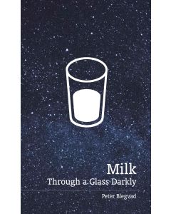 Milk: Through a Glass Darkly