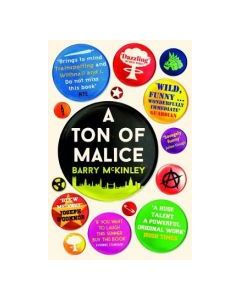 Ton of Malice, A