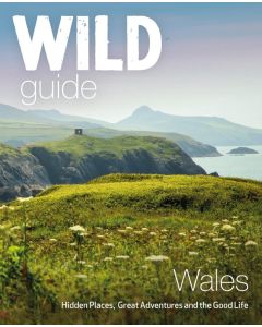 Wild Guide: Wales and the Marches