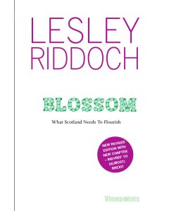 Blossom: What Scotland Needs to Flourish