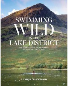 Swimming Wild in the Lake District ISBN 9781912560622